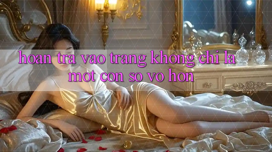 “Hoàn Trả Vào Trang” Không Chỉ Là Một Con Số Vô Hồn “Hoàn Trả Vào Trang” Không Chỉ Là Một Con Số Vô Hồn