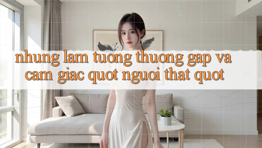 Những Lầm Tưởng Thường Gặp Và Cảm Giác " Người Thật"