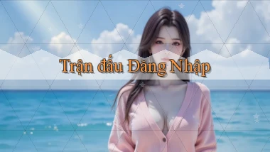 Trận đấu Đăng nhập