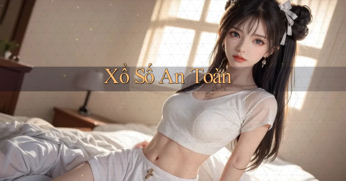 Xổ số An toàn